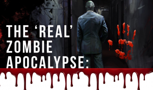 The Real Zombie Apocalypse