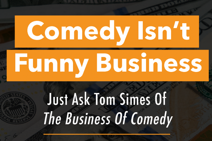 Comedy isn't Funny Business