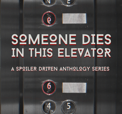 Someone Dies In This Elevator podcast cover